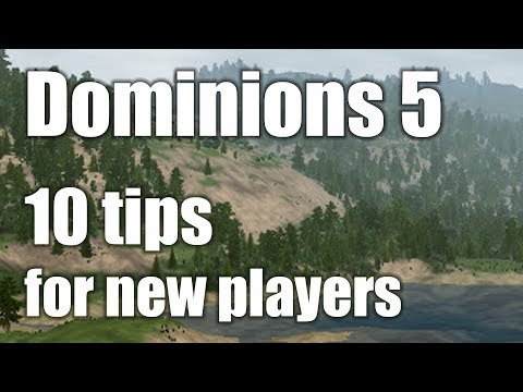 Dominions 5 - 10 tips for new players
