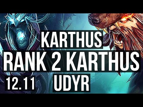 KARTHUS vs UDYR (JNG) | Rank 2 Karthus, 9/1/7, 68% winrate, Godlike, Rank 18 | TR Challenger | 12.11