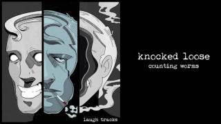 Knocked Loose &quot;Counting Worms&quot;