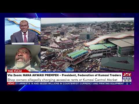 Shop owners allegedly charging excessive rents at Kumasi Central Market | The Pulse (22-9-26)