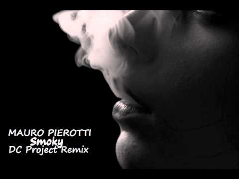 Mauro Pierotti - Smoky (DC Project 'La Remezcla' Mix)