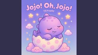 Jojo! Oh, Jojo! II