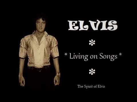 ELVIS - "Living on Songs" - *1972-1976* - TSOE 2019