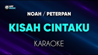 Download lagu Peterpan Noah Kisah Cintaku Karaoke mp3