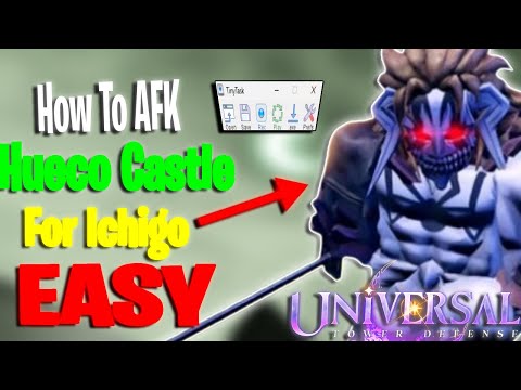 HOW TO AFK ICHIGO ACT 5 RAID in UNIVERSAL TOWER DEFENSE