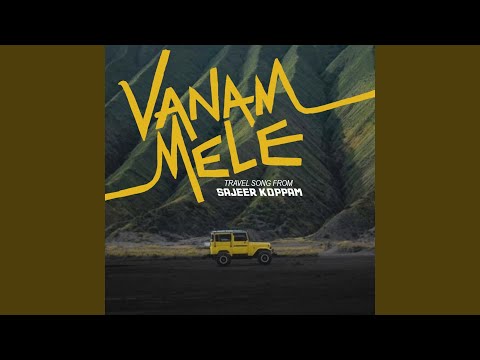 Vanam Mele (travel song)