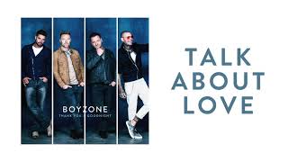 Boyzone - Talk About Love (Official Audio)