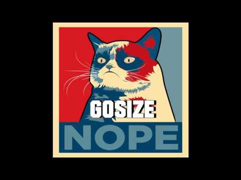 GOSIZE - Nope ( Trap )