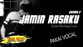 Download lagu GUITAR BACKING TRACK - JAMIN RASAKU-WALI - WITH VOCAL mp3