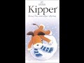 Opening To Kipper Snowy Day And Other Stories 2000 VHS