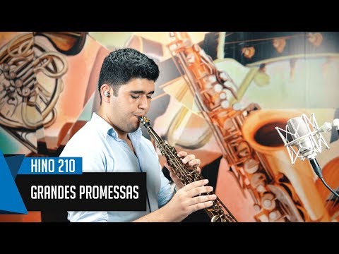 🎷 Hino 210 - Grandes promessas - Sax Soprano - Hinário 5 CCB - Isaque Santos 🎷