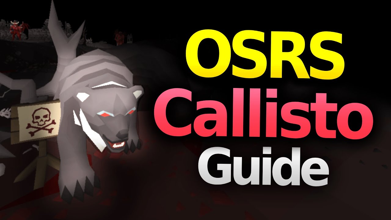 Complete Callisto Guide for OSRS