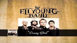 Crazy Girl - Eli Young Band