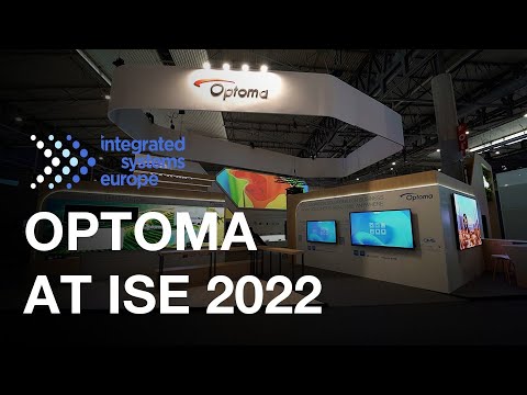 Optoma at ISE 2022 - highlights