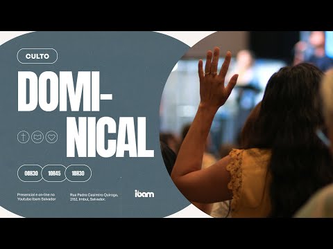 Culto Dominical 18h30 - IBAM - 30/11/2025 #IbamEmCasa #CultoOnline