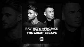 Ravitez & Afrojack - The Great Escape (ft. Amba Shepherd)