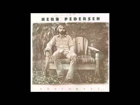 Herb Pedersen - The Hey Boys