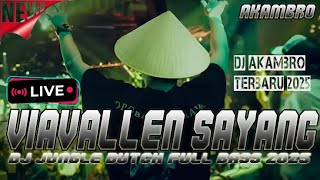 Download lagu BASS NYA BERGETAR !!! VIA VALLEN SAYANG JUNGLE DUTCH FULL BASS 2025 mp3