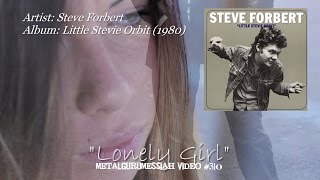 Lonely Girl - Steve Forbert (1980) Remastered HQ Audio HD Video
