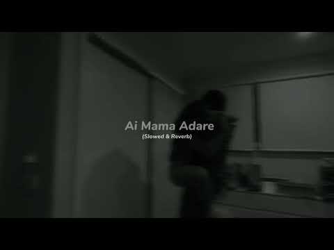 Ai Mama Adare (Slowed & Reverb) - Piyath Rajapakse