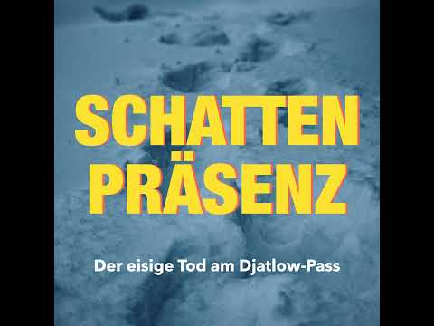 Folge 24: Der eisige Tod am Djatlow-Pass