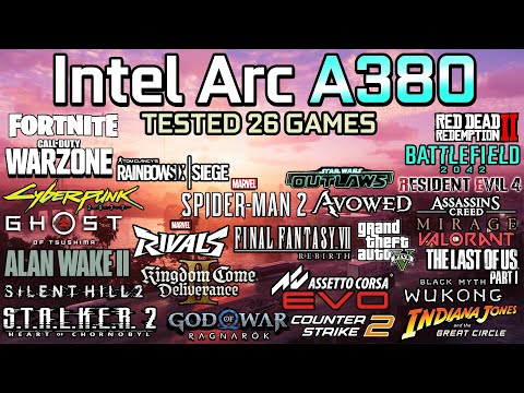 Intel Arc A380 in 2025 : Test in 26 Games - Gaming Test in 2025