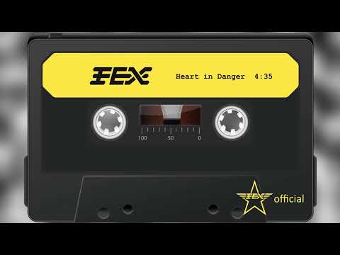 FEX - Heart In Danger