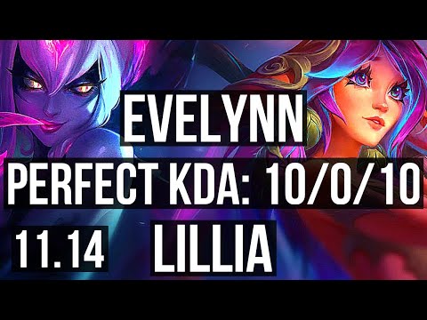 EVELYNN vs LILLIA (JUNGLE) | 10/0/10, 74% winrate, Legendary | EUW Diamond | v11.14