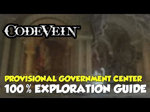 Code Vein Provisional Government Center 100% Exploration Guide