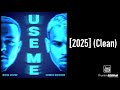 Bow Wow And Chris Brown Use Me 2025 Clean