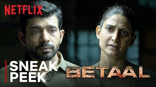 Betaal: Watch the First 7 Minutes | Viineet Singh, Aahana Kumra, Jitendra Joshi | Netflix India | DOWNLOAD THIS VIDEO IN MP3, M4A, WEBM, MP4, 3GP ETC