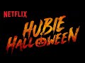 happy halloween | hubie halloween | netflix