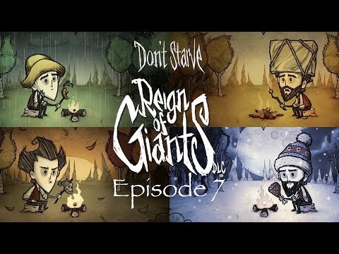 Don't Starve Reign Of Giants-Episode 7:Cold As Ice