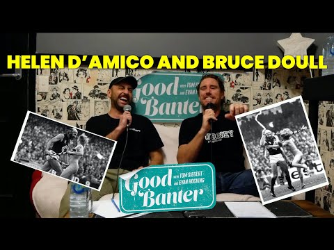 Evan Hocking | Helen D'Amico and Bruce Doull | Good Banter Podcast
