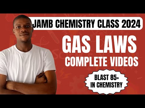 GAS LAWS - Complete Video part 1 [JAMB CHEMISTRY 2024 CLASS], Boyles law, Charles law
