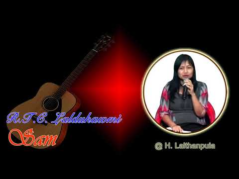 Sam ||  RTC Lalduhawmi