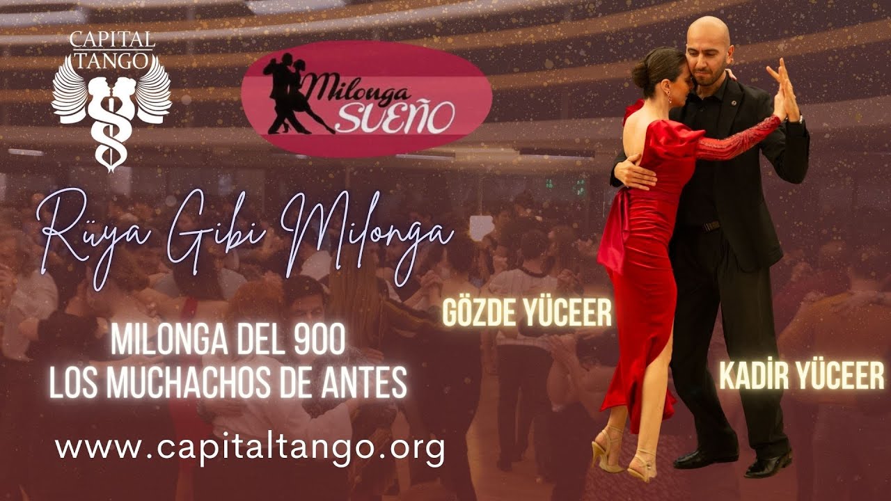 Video thumbnail for Gözde Yüceer & Kadir Yüceer / 3-3/ Milonga Sueno / Los Muchachos de Antes - Milonga del 900