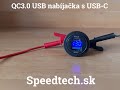 Nabíjačka 12V / 24V s voltmetrom - QC3.0 + USB-C PD3.0 s modrým LED displejom - Video Youtube