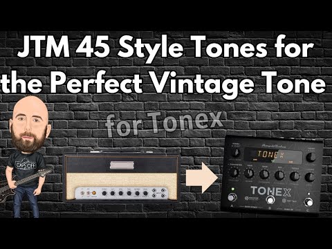These JTM 45 Style Tones Give You The Perfect Vintage Tone For Tonex!