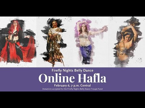 Firefly Nights Online Hafla #3