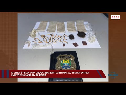 Mulher é presa com drogas nas partes íntimas ao tentar entrar em penitenciária 23 03 2022