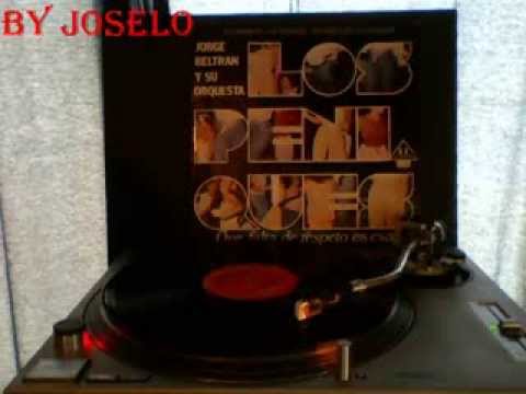 ALGUIEN COMO TU, JORGE BELTRAN Y LOS PENIQUES, CANTA JOE RUIZ.