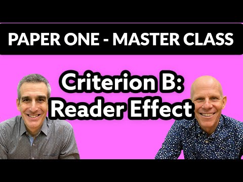Countdown to Paper One - Master Class - Criterion B: Reader Effect