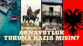ARNAVUTLUK GEZİ REHBERİ