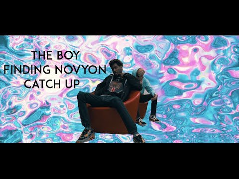 The Boy - Catch Up (Ft. Finding Novyon) [Shot By @NatePTGOD]