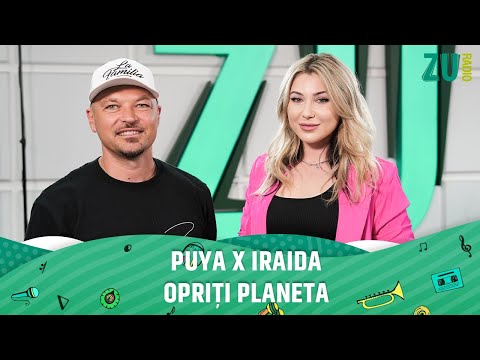 Puya X Iraida - Opriți planeta (Avanpremieră Live la radio ZU) #piesanelansata