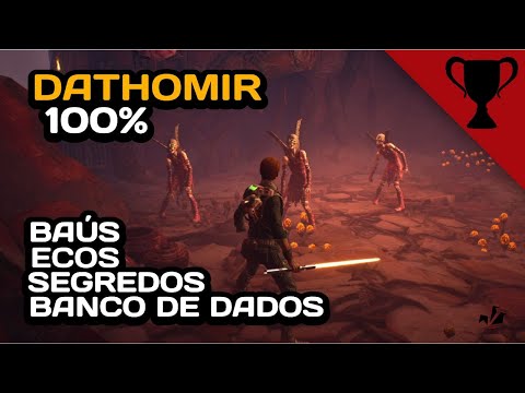 DATHOMIR 100% [TODOS OS BAÚS, ECOS, SEGREDOS E BANCO DE DADOS] | STAR WARS JEDI FALLEN ORDER