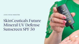 Unboxing SkinCeuticals Future Mineral Sunscreen UV Defense SPF 50