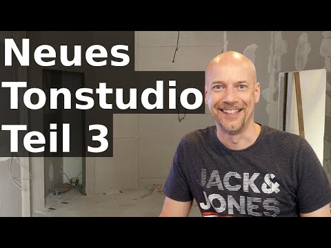 Tonstudio bauen - Teil 3