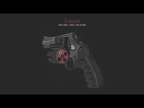 Corey James x Crusy x Jose De Mara | 12 O'Clock